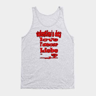 valentine's day  love l'amour liebe حب Tank Top